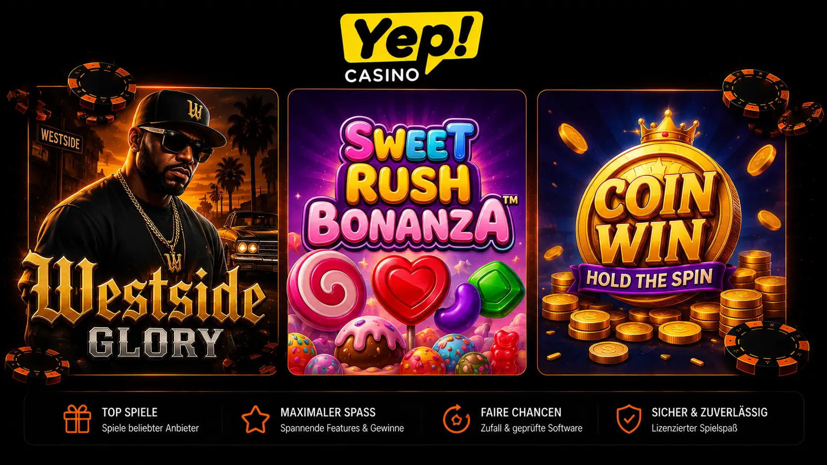 Westside Glory, Sweet Rush Bonanza und Coin Win Hold The Spin bei Yep Casino